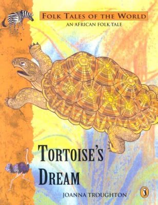  O Tortoise's Dream: A Nigerian Folk Tale Exploring Ambition, Deception, and the Value of Humility!